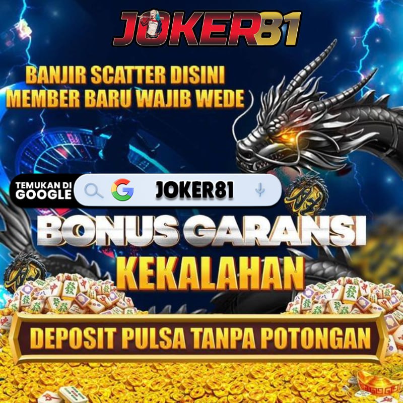 JOKER81: Garansi Kemenangan 100% untuk Member Baru, Mudah Maxwin